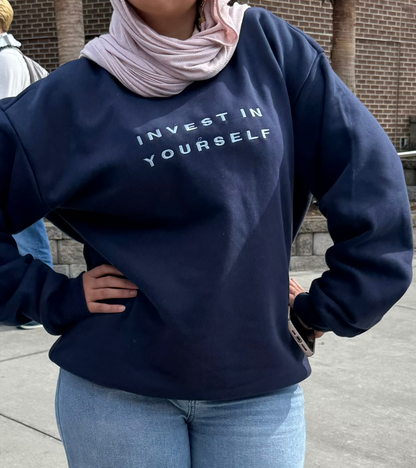 Invest In Yourself Sweatshirt - Navy